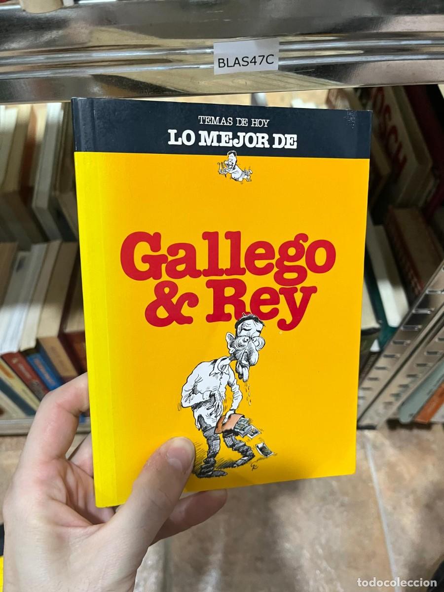 C&oacute;mics: BLAS47C - Lo mejor de Gallego & Rey &ndash; Temas de Hoy. Recopilaci&oacute;n de humor gr&aacute;fico y s&aacute;tira pol&iacute;tica.