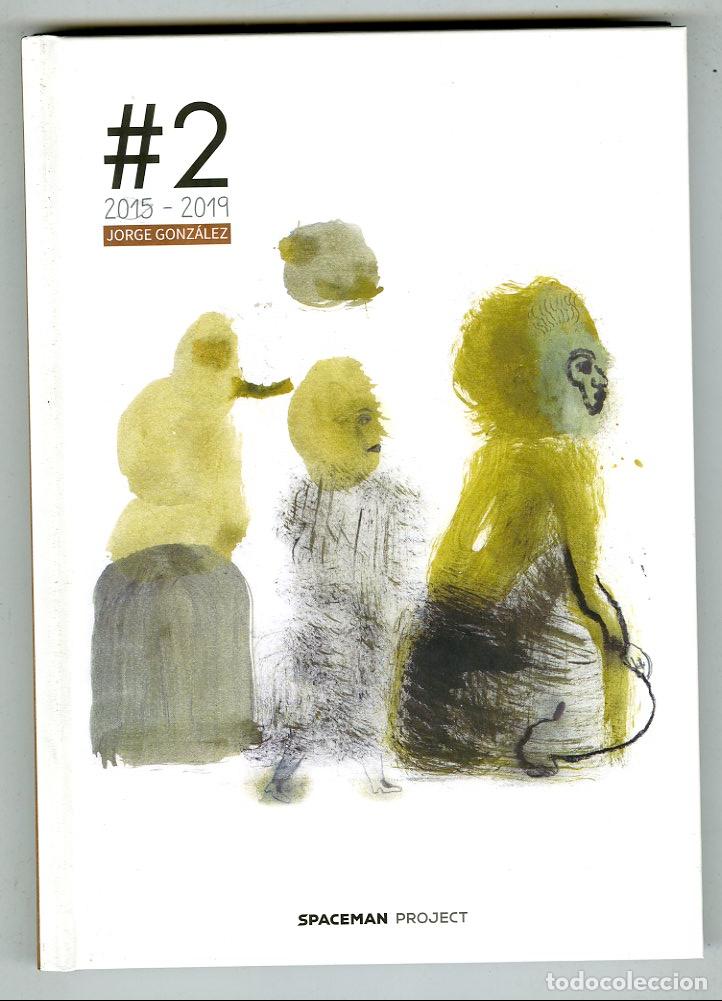 C&oacute;mics: #2 2015 - 2019 Jorge Gonz&aacute;lez (Spaceman, 2020) - Jorge Gonz&aacute;lez - Foto 1