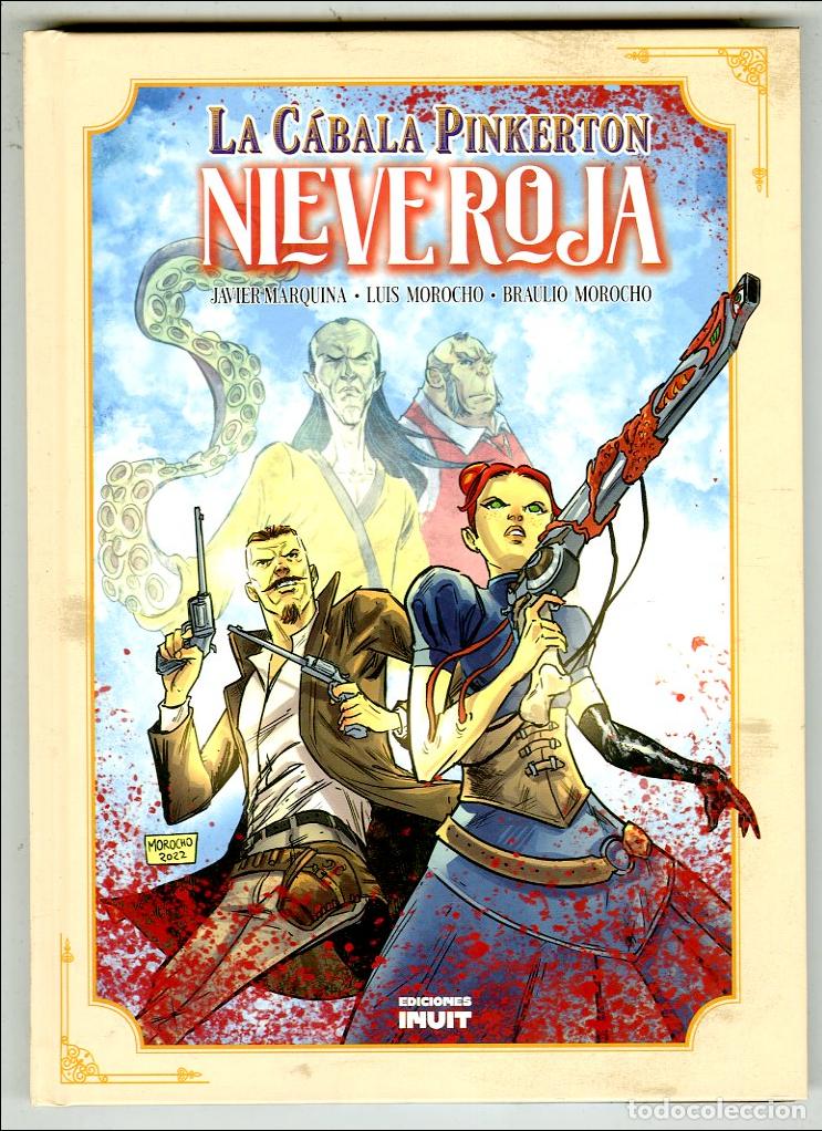C&oacute;mics: La C&aacute;bala Pinkerton Nieve Roja (Inuit, 2023) - Javier Marquina / Luis Morocho / Braulio Morocho
