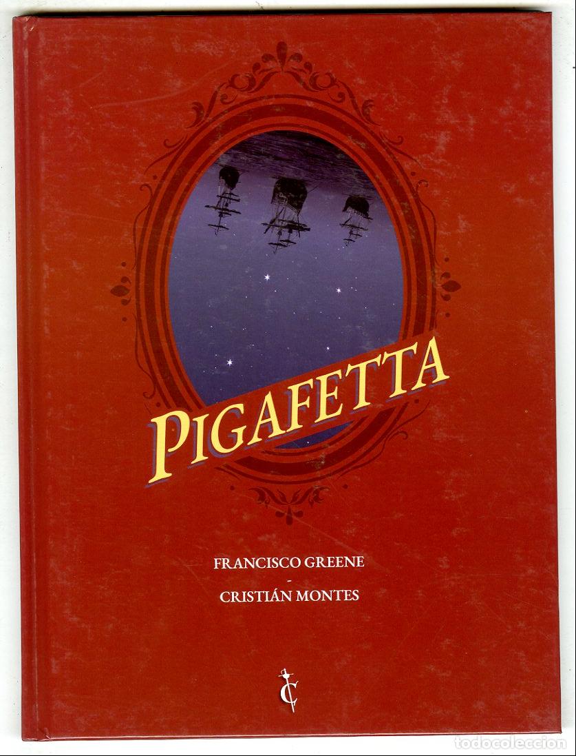 C&oacute;mics: Pigafetta (Cascaborra, 2022) - Francisco Greene / Cristi&aacute;n Montes