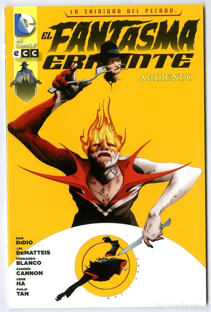 Comics: El Fantasma Errante Ardiendo / DC (2014) - Didio / DeMatteis / Blanco / Cannon / Ha / Tan
