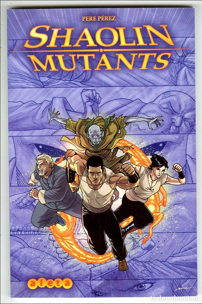Fumetti: Shaolin Mutants (Aleta, 2015) - Pere P&eacute;rez
