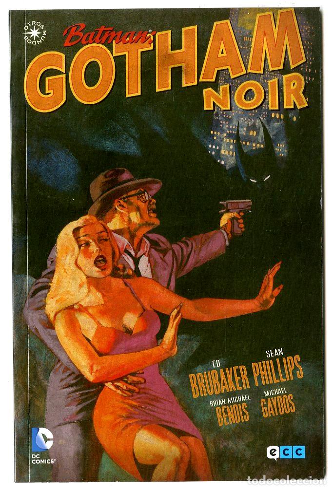 Comics: Batman: Gotham Noir / DC (2014) - Brubaker / Phillips / Bendis / Gaydos