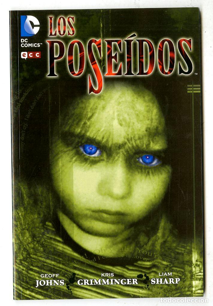 C&oacute;mics: Los Pose&iacute;dos / DC (2012 - Geoff Johns / Kris Grimminger / Liam Sharp - Foto 1