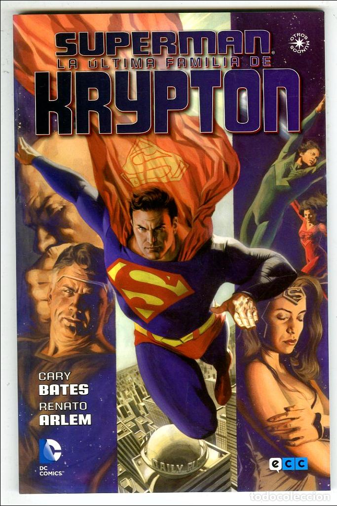 C&oacute;mics: Superman La &uacute;ltima Familia de Krypton / DC (2014) - Cary Bates / Renato Arlem