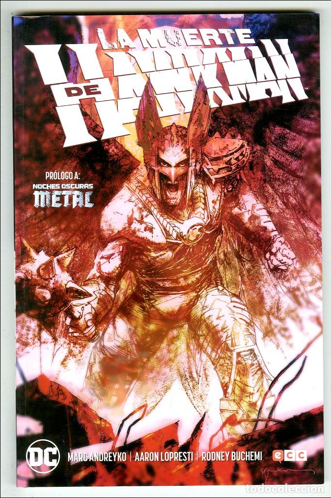 C&oacute;mics: La Muerte de Hawkman / DC (2017) - Marc Andreyko / Aaron Lopresti / Rodney Buchemi
