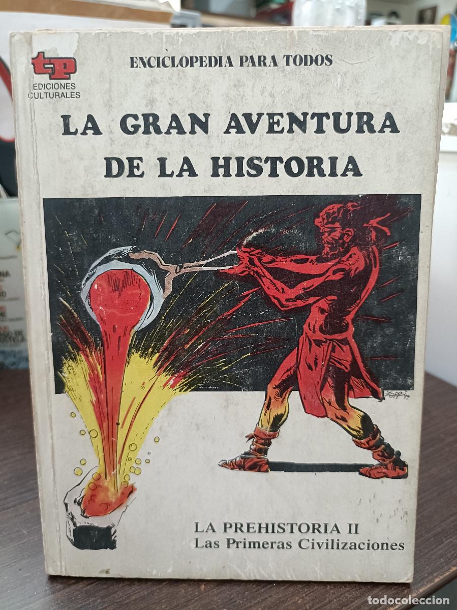 C&oacute;mics: La Gran Aventura de la Historia, n&ordm; 2 - La Prehistoria II, Las Primeras Civilizaciones - TP.
