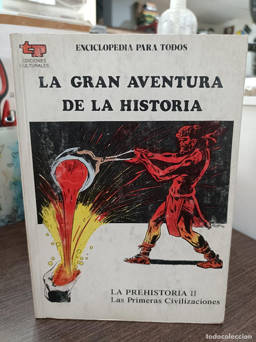 C&oacute;mics: La Gran Aventura de la Historia, n&ordm; 2 - La Prehistoria II, Las Primeras Civilizaciones - TP.