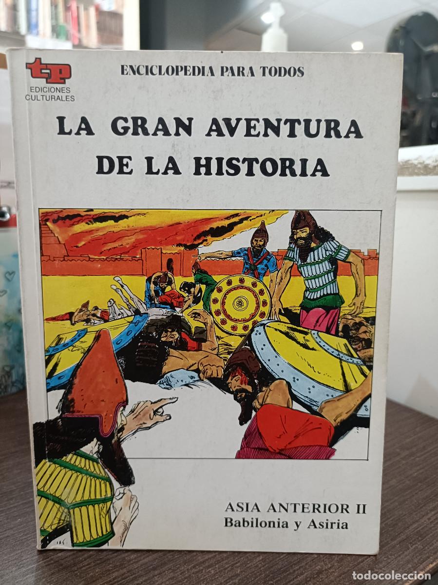 C&oacute;mics: La Gran Aventura de la Historia, n&ordm; 6 - Asi Anterior II, Babilonia y Asiria - TP.