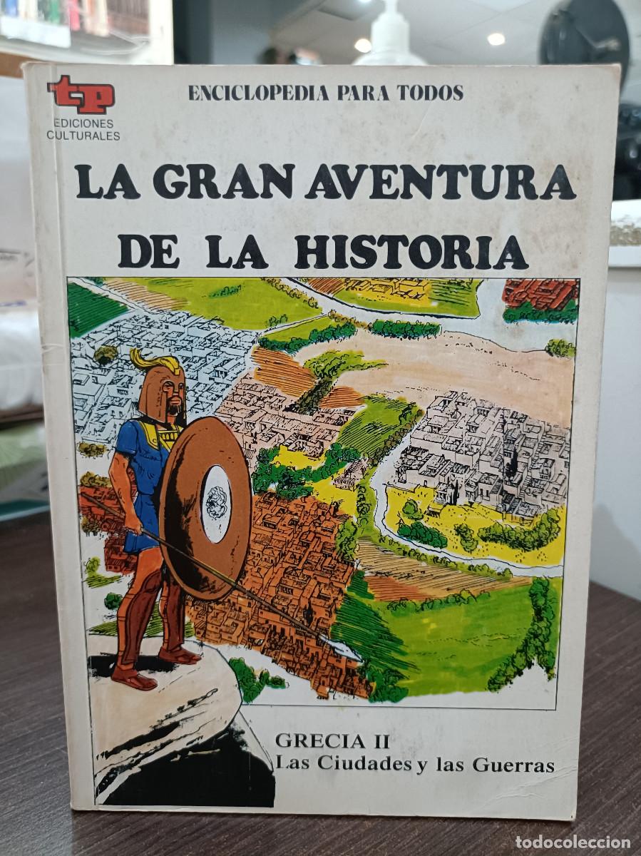 C&oacute;mics: La Gran Aventura de la Historia, n&ordm; 10 - Grecia II, Las Ciudades y Las Guerras - TP.