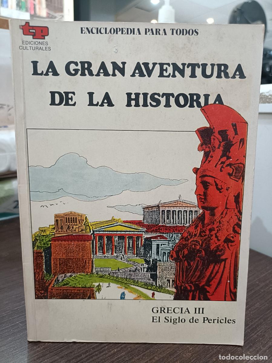 C&oacute;mics: La Gran Aventura de la Historia, n&ordm; 11 - Gracia III, El Siglo de Pericles - TP.