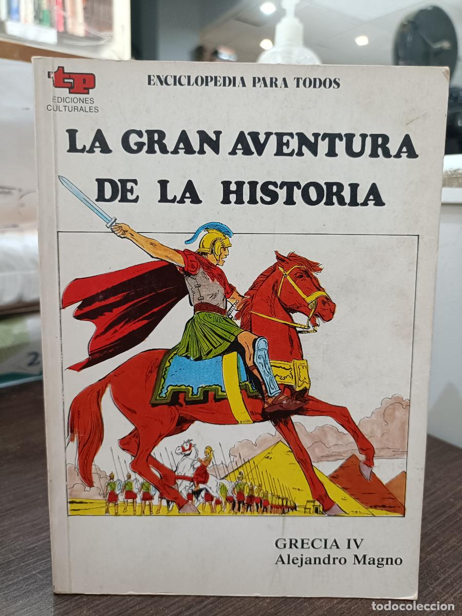 C&oacute;mics: La Gran Aventura de la Historia, n&ordm; 12 - Gracia IV, Alejandro Magno - TP.
