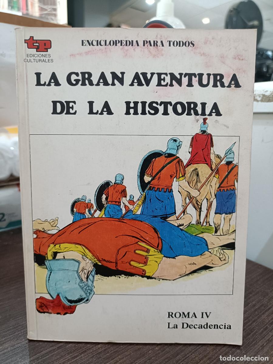 C&oacute;mics: La Gran Aventura de la Historia, n&ordm; 16 - Roma IV, La Decadencia - TP.