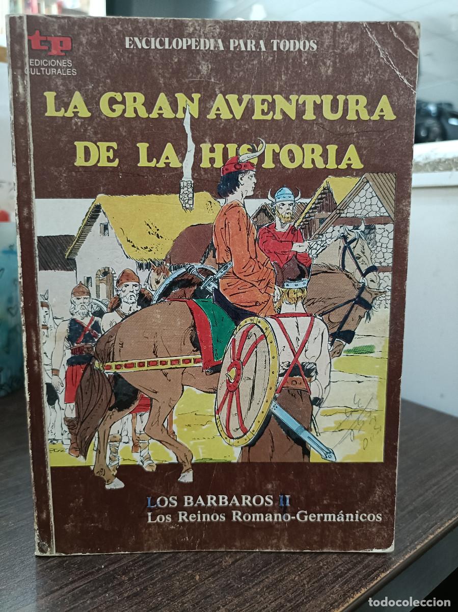 C&oacute;mics: La Gran Aventura de la Historia, n&ordm; 20 - Los B&aacute;rbaros II, Los Reinos Romano/Germ&aacute;nicos - TP.