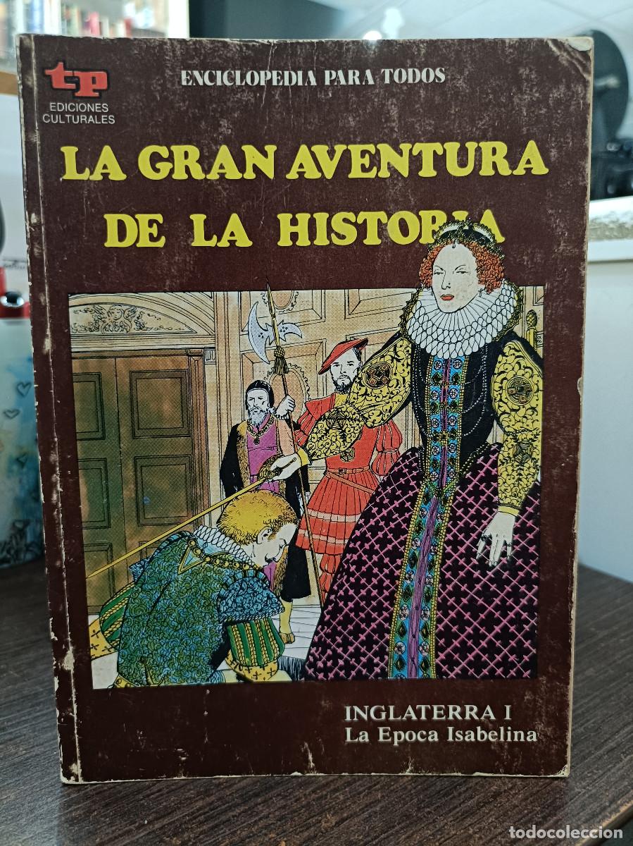 C&oacute;mics: La Gran Aventura de la Historia, n&ordm; 37 - Inglaterra, La &Eacute;poca Isabelina - TP.