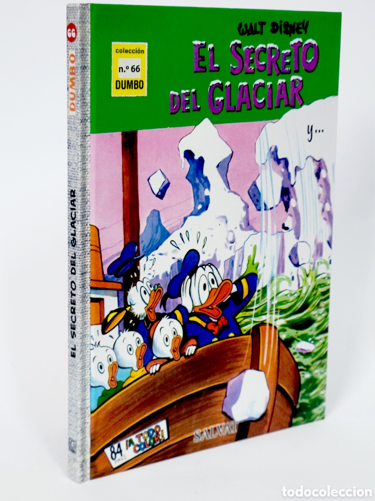 C&oacute;mics: C&Oacute;MIC COLECCI&Oacute;N DUMBO 66 EL SECRETO DE GLACIAR WALT DISNEY SALVAT TAPA DURA DE KIOSCO