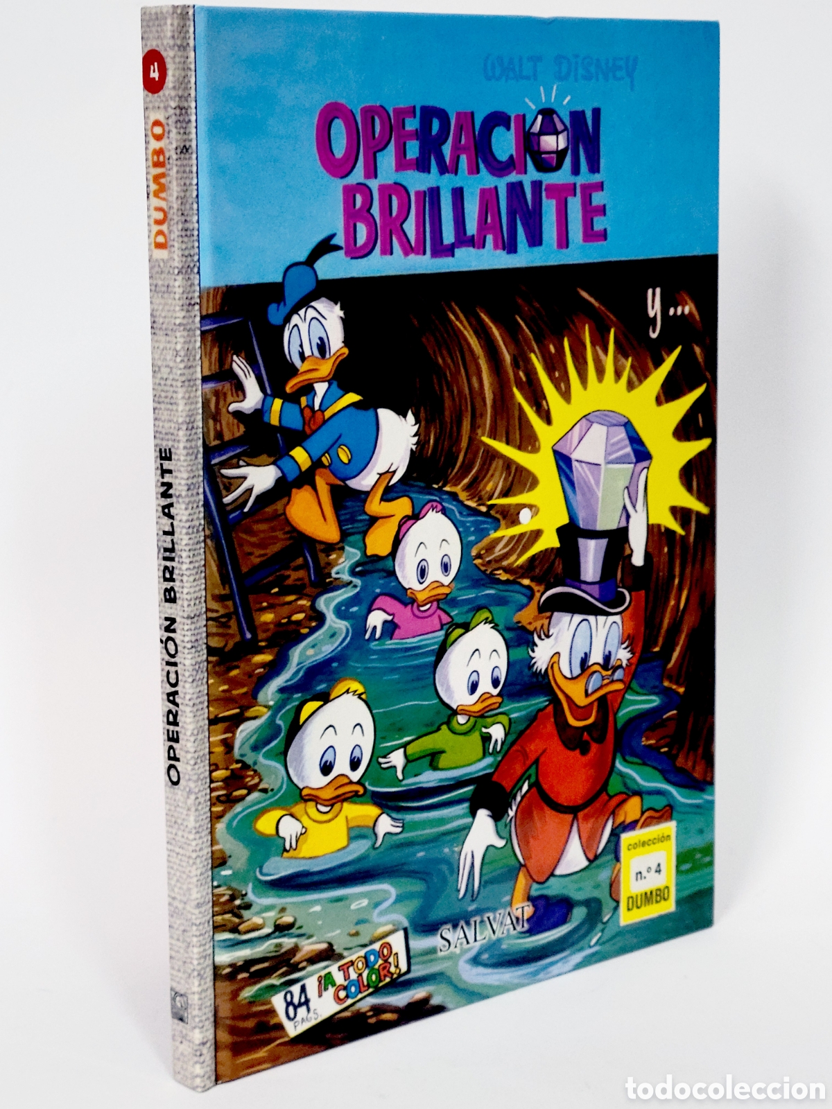 C&oacute;mics: C&Oacute;MIC COLECCI&Oacute;N DUMBO 4 OPERACION BRILLANTE WALT DISNEY SALVAT TAPA DURA DE KIOSCO