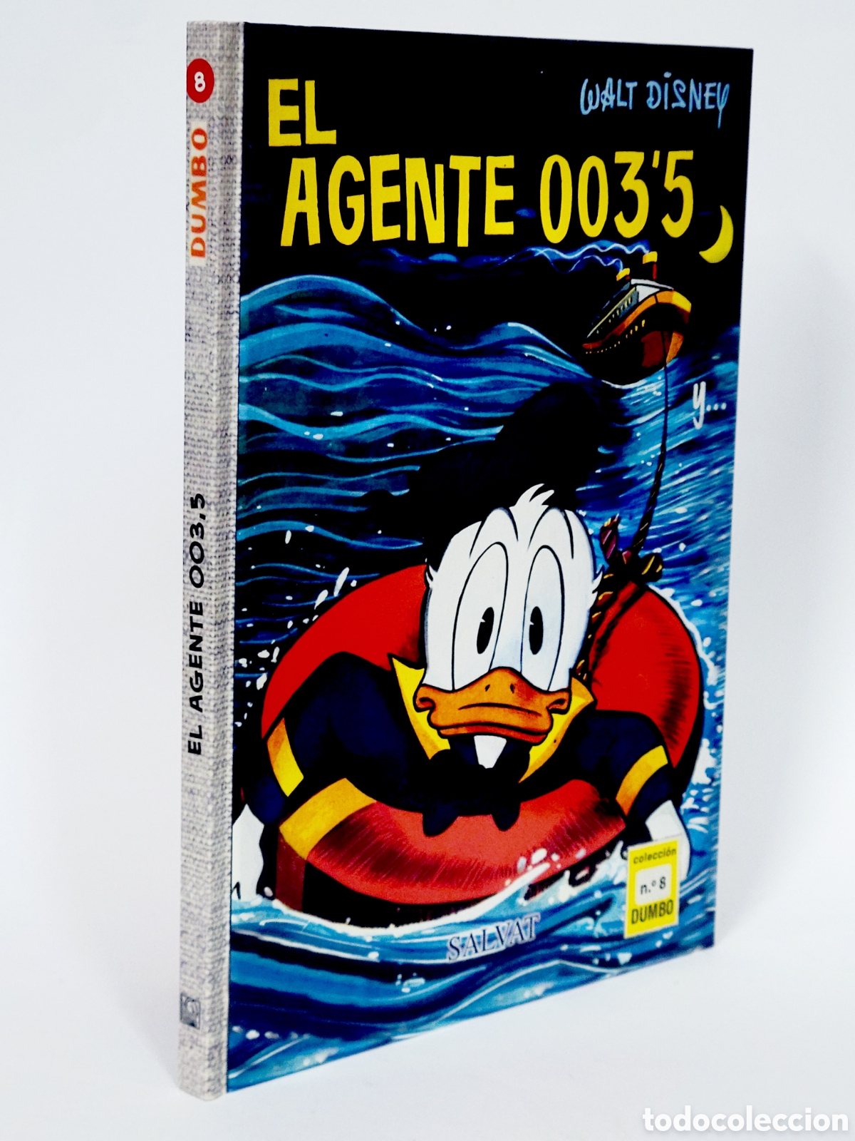 C&oacute;mics: C&Oacute;MIC COLECCI&Oacute;N DUMBO 8 EL AGENTE 003'5 WALT DISNEY SALVAT TAPA DURA DE KIOSCO