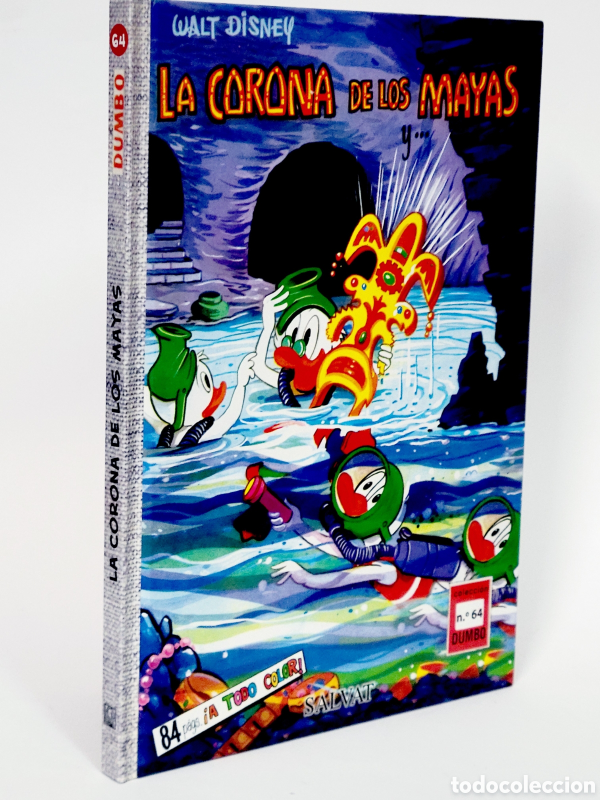 C&oacute;mics: C&Oacute;MIC COLECCI&Oacute;N DUMBO 64 LA CORONA DE LOS MAYAS WALT DISNEY SALVAT TAPA DURA DE KIOSCO