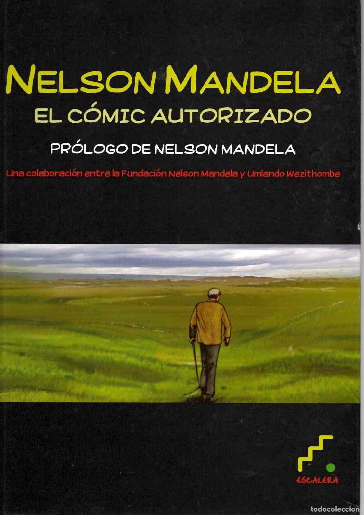 C&oacute;mics: NELSON MANDELA EL COMIC AUTORIZADO. ESCALERA, 2012. 1&ordf; EDICION
