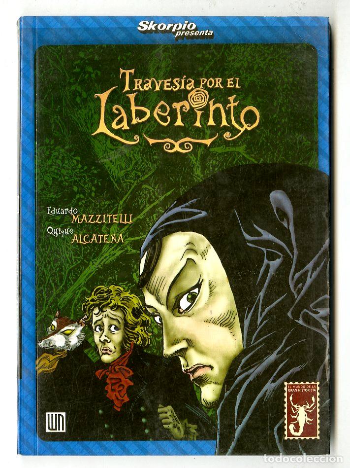 C&oacute;mics: Traves&iacute;a Por el Laberinto n.2 (Skorpio, 2011) - Eduardo Mazzitelli / Quique Alcatena