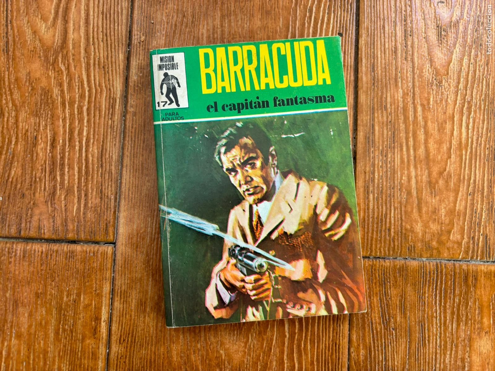 C&oacute;mics: MISION IMPOSIBLE N&ordm; 17 BARRACUDA EDITORIAL EUREDIT 1971 - Foto 1