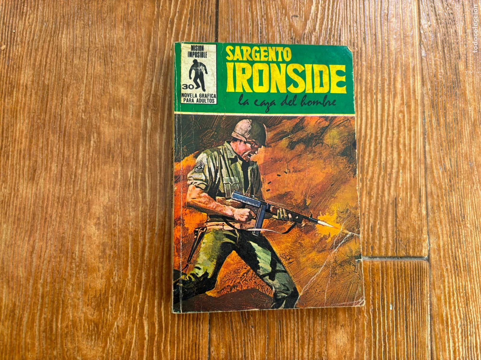 C&oacute;mics: MISION IMPOSIBLE N&ordm; 30 SARGENTO IRONSIDE EDITORIAL EUREDIT 1971 ULTIMO NUMERO - Foto 1