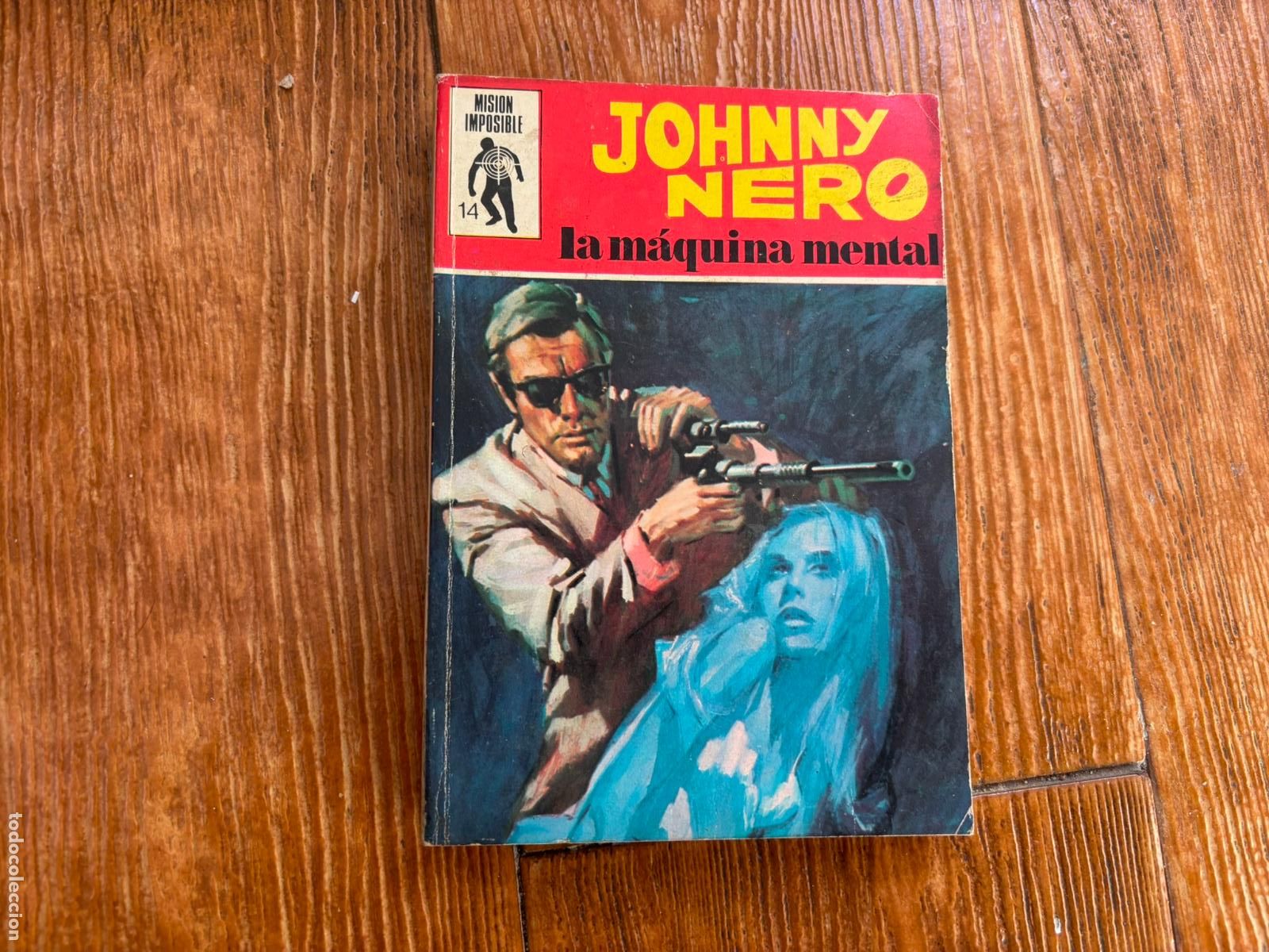 C&oacute;mics: MISION IMPOSIBLE N&ordm; 14 JOHNNY NERO EDITORIAL EUREDIT 1971 - Foto 1