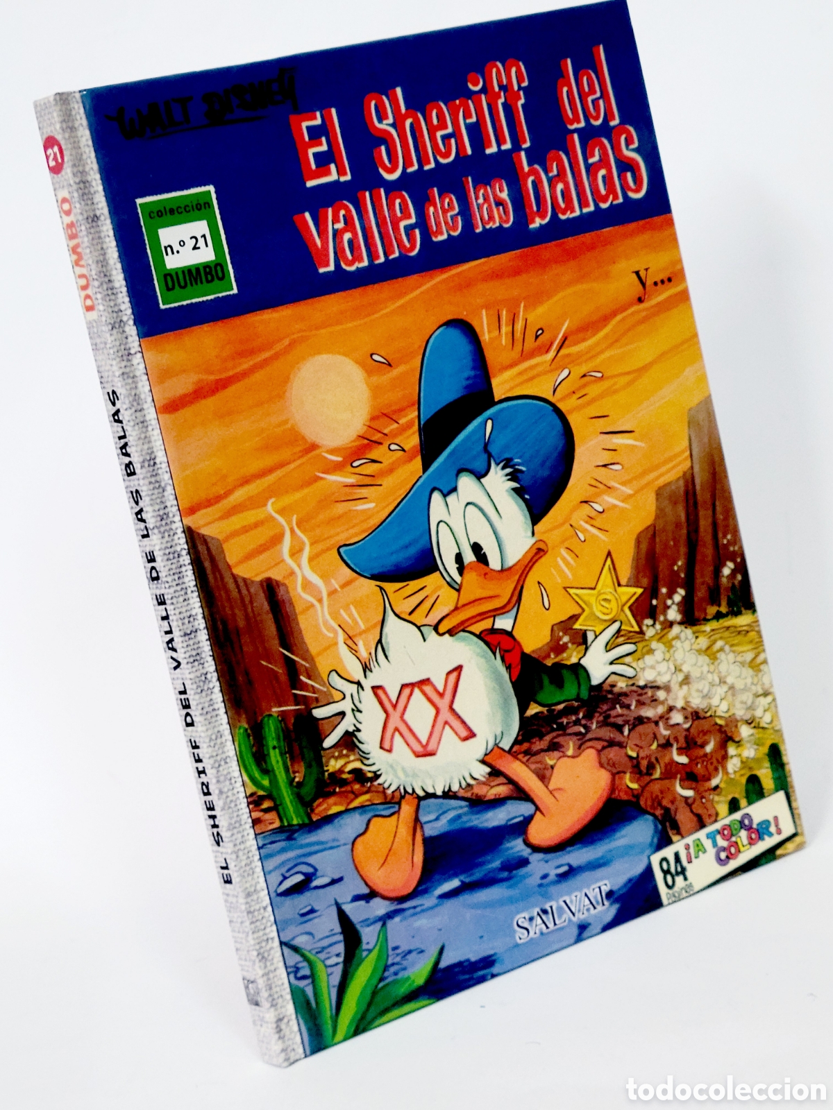 Comics: C&Oacute;MIC COLECCI&Oacute;N DUMBO 21 EL SHERIFF DEL VALLE DE LAS BALAS WALT DISNEY SALVAT TAPA DURA DE KIOSCO