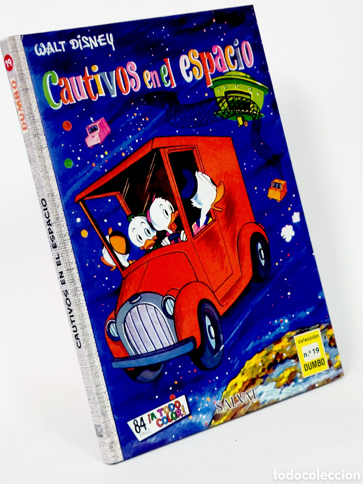 C&oacute;mics: C&Oacute;MIC COLECCI&Oacute;N DUMBO 19 CAUTIVOS EN EL ESPACIO WALT DISNEY SALVAT TAPA DURA DE KIOSCO