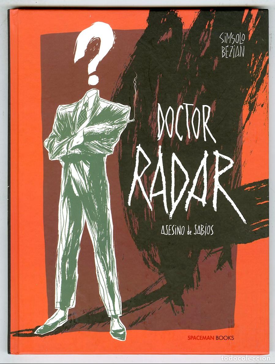 C&oacute;mics: Doctor Radar Asesino de Sabios (Spaceman, 2014) - Simsolo / B&eacute;zian