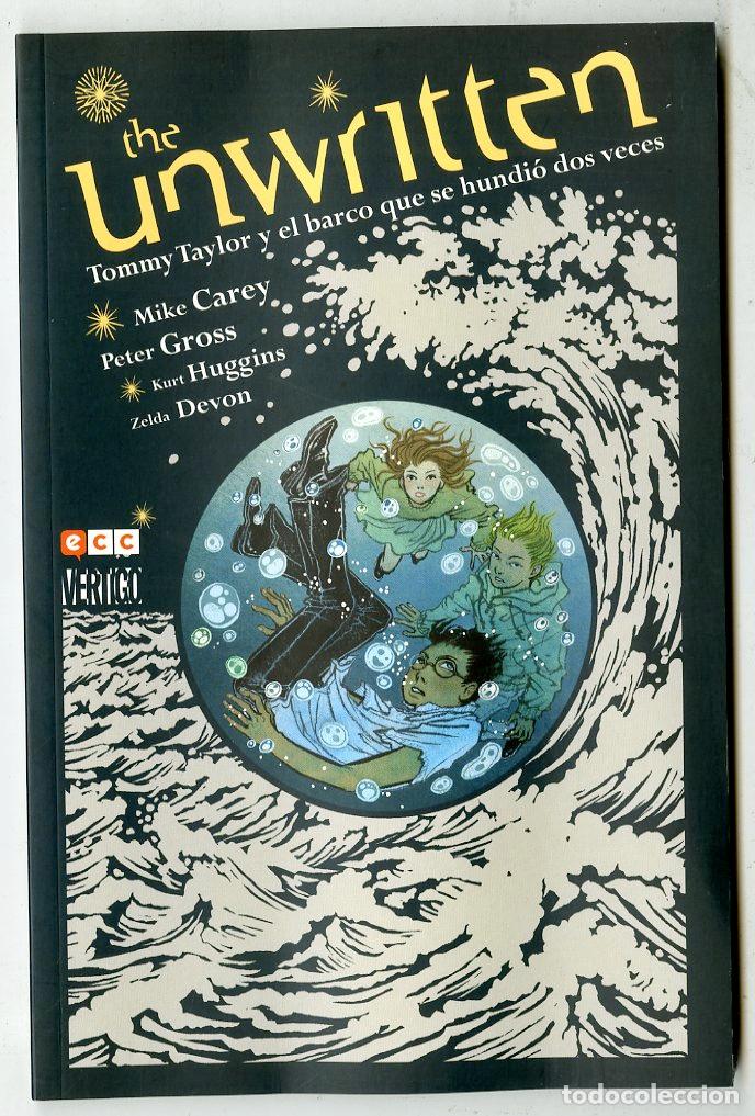 C&oacute;mics: The Unwritten Tommy Taylor y el Barco Que Se Hundi&oacute; Dos Veces (2017) - Carey / Gross / Huggins / Dev