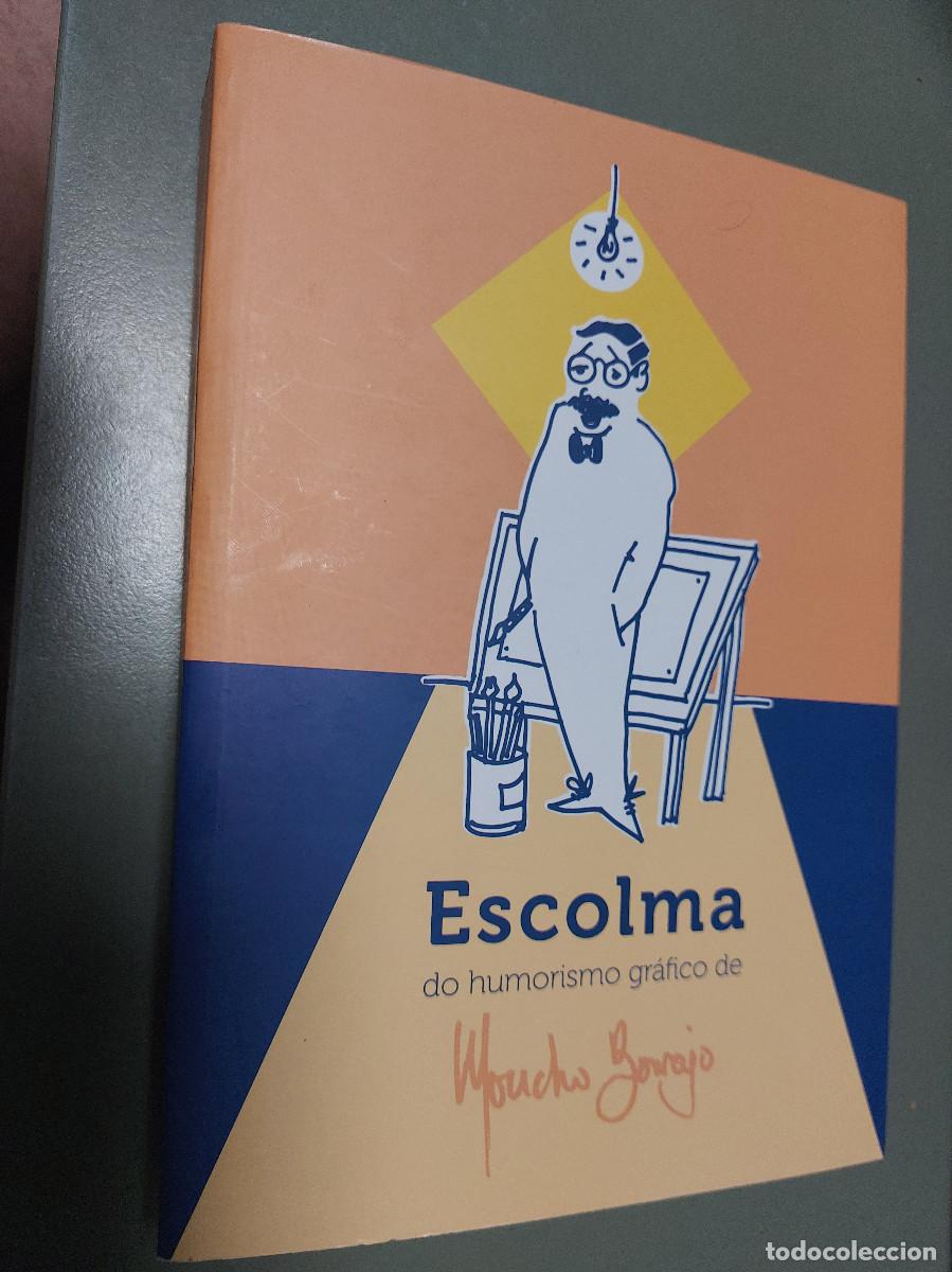 C&oacute;mics: ESCOLMA. MONCHO BORRAJO. R&Uacute;STICA. BUEN ESTADO. DIBUJO DEL AUTOR. E7 2 - Foto 1