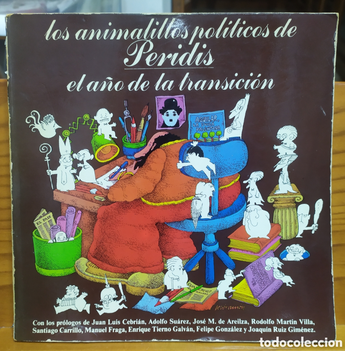 Fumetti: Los animalillos pol&iacute;ticos de Peridis, El a&ntilde;o de la transici&oacute;n - Los libros de El Pa&iacute;s N&deg;1