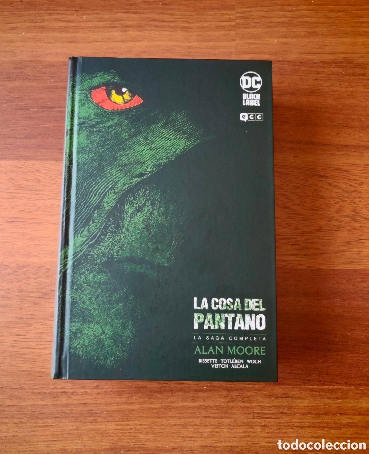 C&oacute;mics: Integral La cosa del pantano La saga completa. Alan Moore.