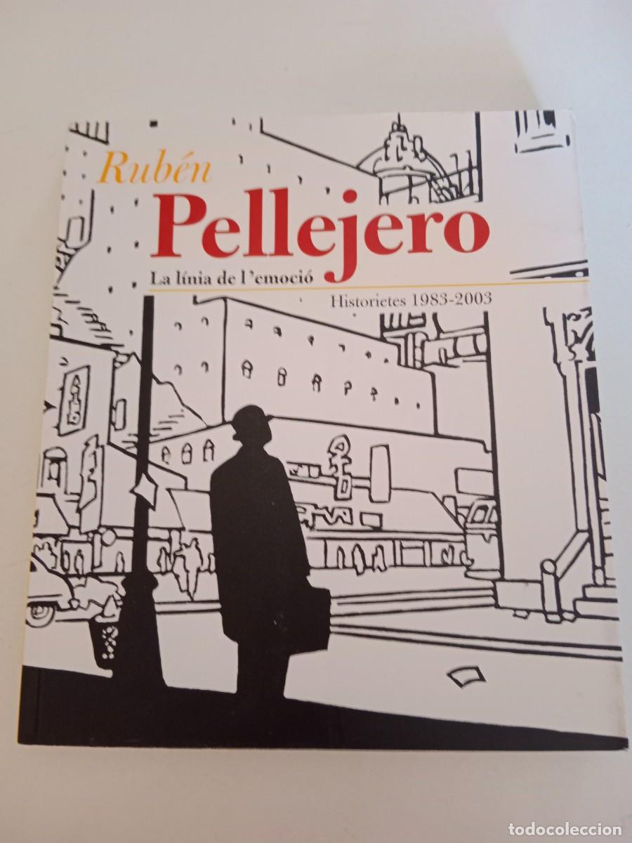 Fumetti: RUBEN PELLEJERO: LA LINIA DE L'EMOCIO CASAL SOLLERIC. (EDICION BILING&Uuml;E CATAL&Aacute;N Y CASTELLANO)