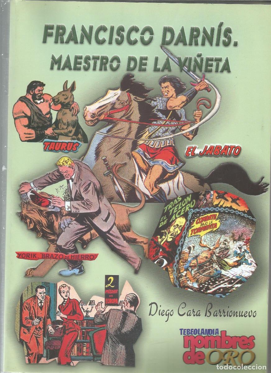 Comics : TEBEOLANDIA NOMBRES DE ORO FRANCISCO DARN&Iacute;S MAESTRO DE LA VI&Ntilde;ETA
