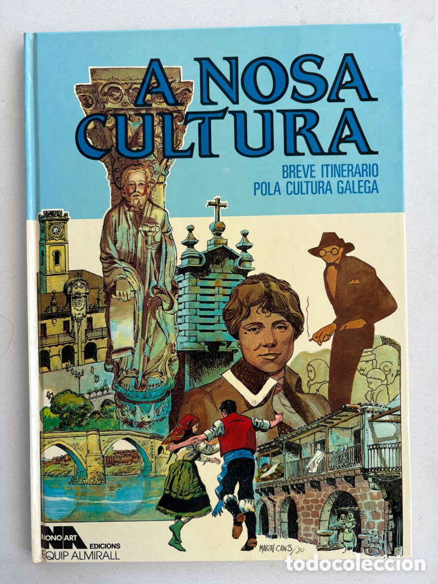 C&oacute;mics: (L870) A Nosa Cultura. Itinerario Pola Cultura Galega - Nono Art - 1981