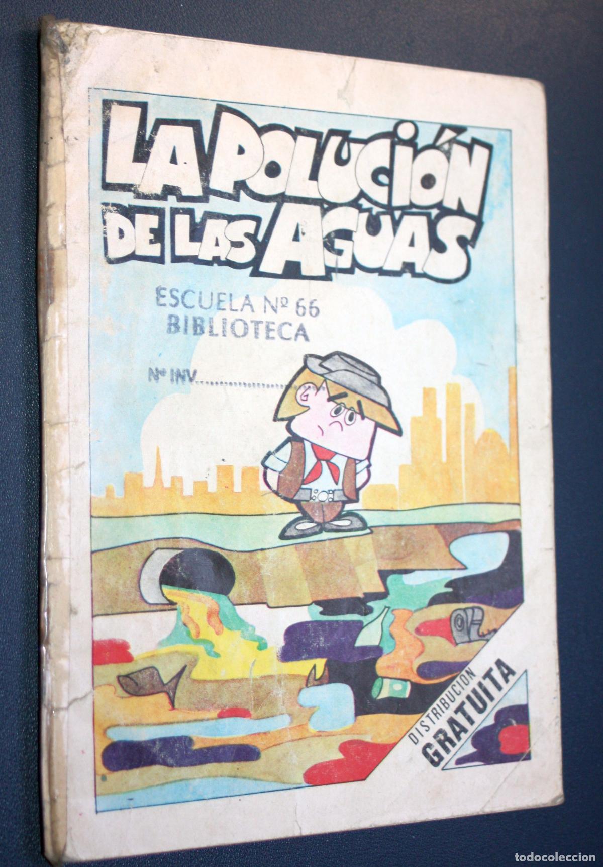 C&oacute;mics: LA POLUCION DE LAS AGUAS. Comic importado ( ESCUELA N&ordm; 66)