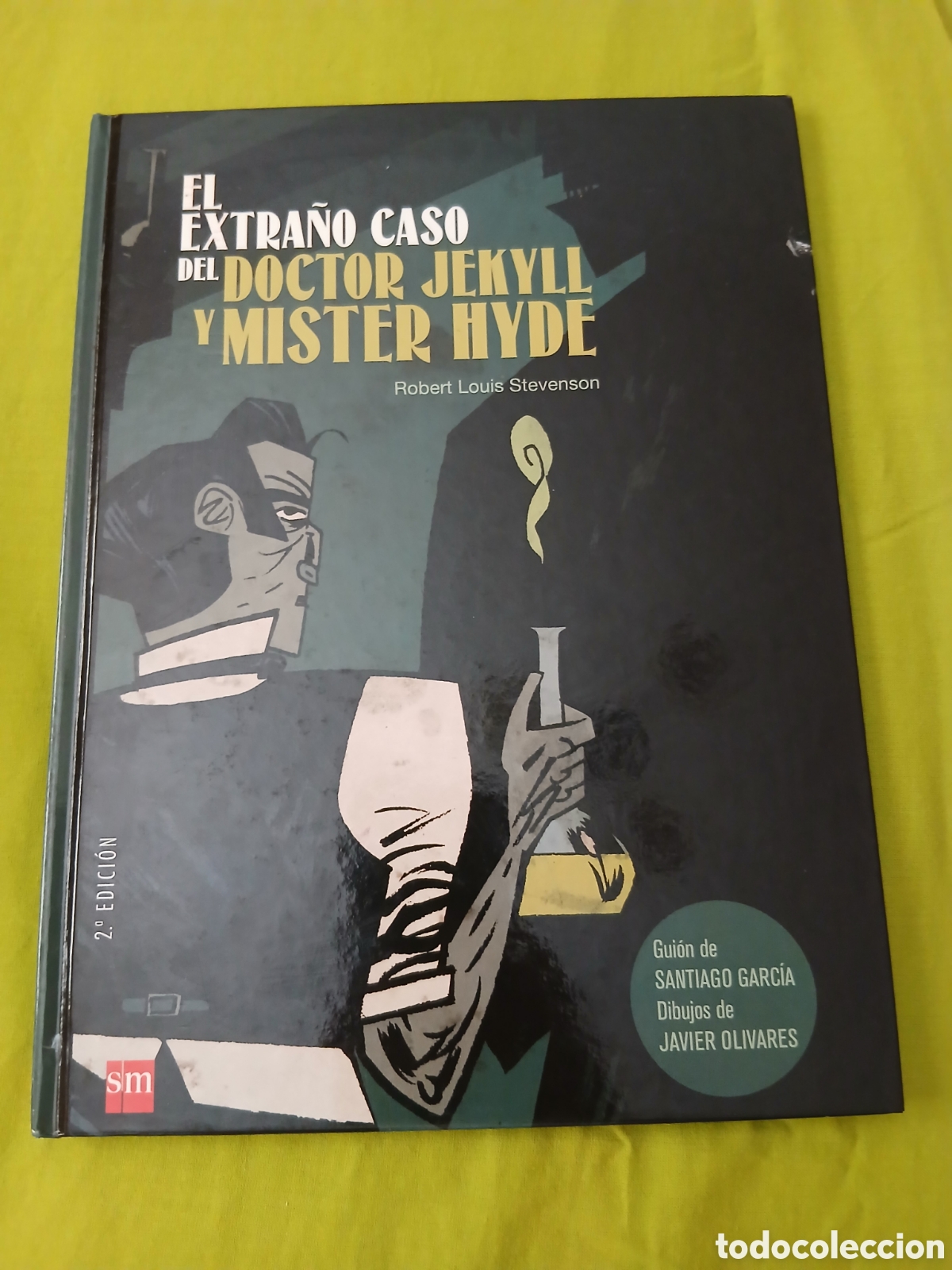 C&oacute;mics: C&oacute;mic El Extra&ntilde;o caso del Doctor Jekyll y Mister Hyde -Robert Louis Stevenson- Ed. Santillana-