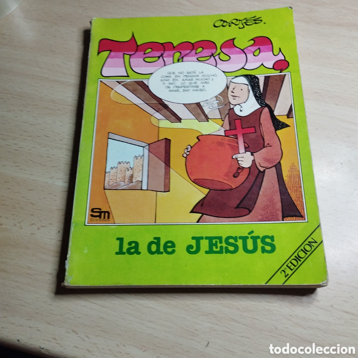 C&oacute;mics: Teresa, la de Jes&uacute;s. Jos&eacute; Luis Cort&eacute;s. 1981. Ediciones SM