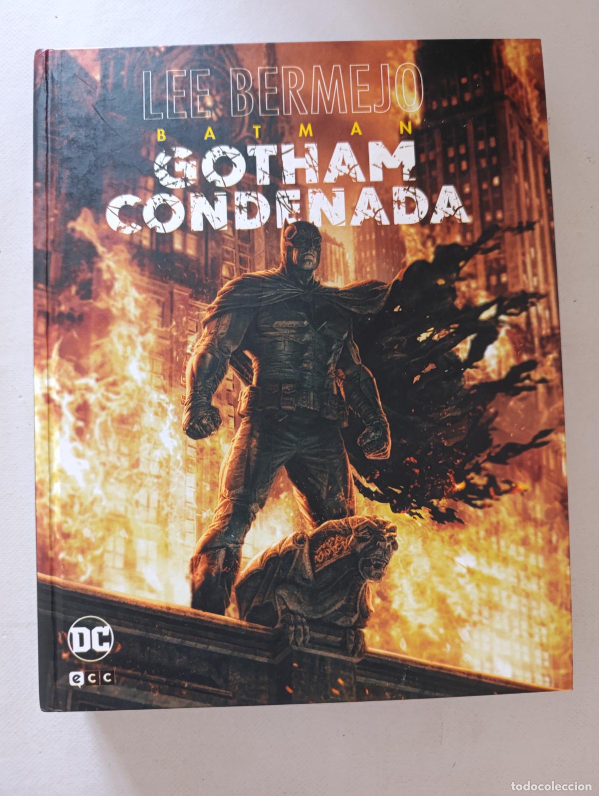 C&oacute;mics: BATMAN - GOTHAM CONDENADA - LEE BERMEJO - DC - ECC - TAPA DURA (248)