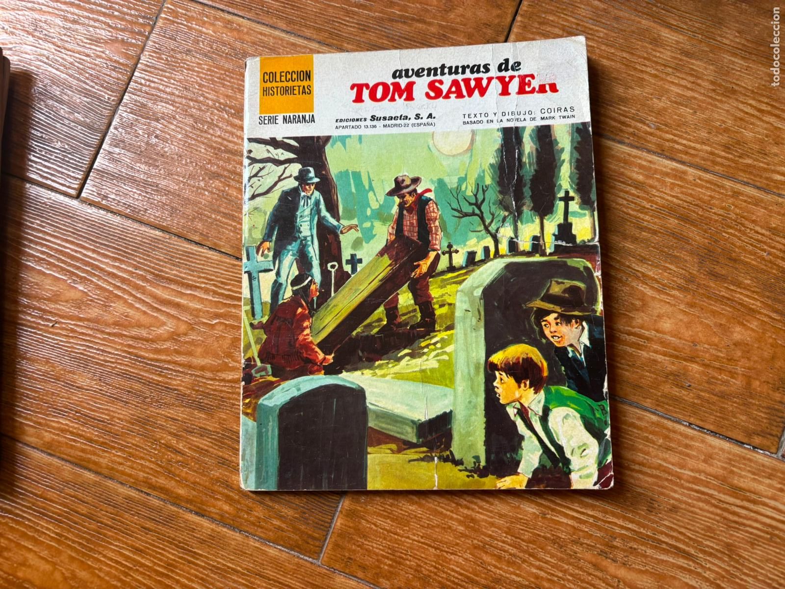 C&oacute;mics: COLECCI&Oacute;N HISTORIETAS SERIE NARANJA N&ordm; 3 AVENTURAS TOM SAWYER EDITORIAL SUSAETA