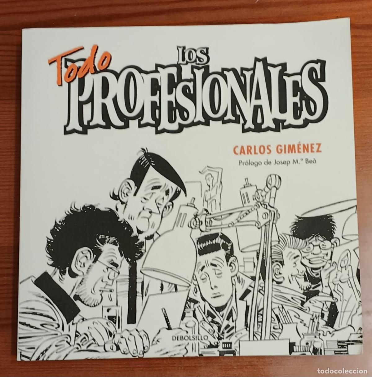 C&oacute;mics: Todo Los profesionales, de Carlos Gim&eacute;nez