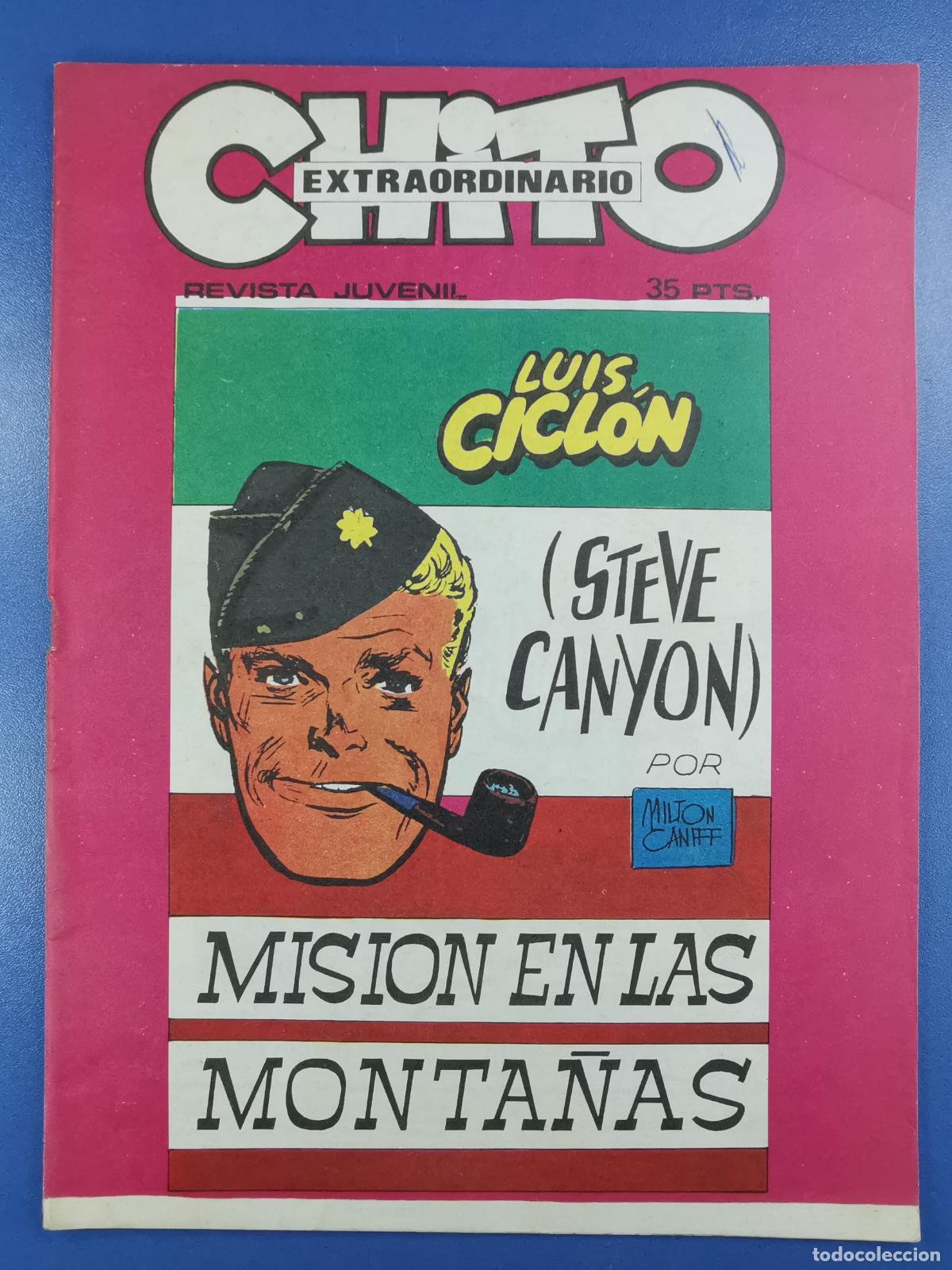 Fumetti: CHITO EXTRAORDINARIO - LUIS CICL&Oacute;N - MISION EN LAS MONTA&Ntilde;AS - MILTON CA