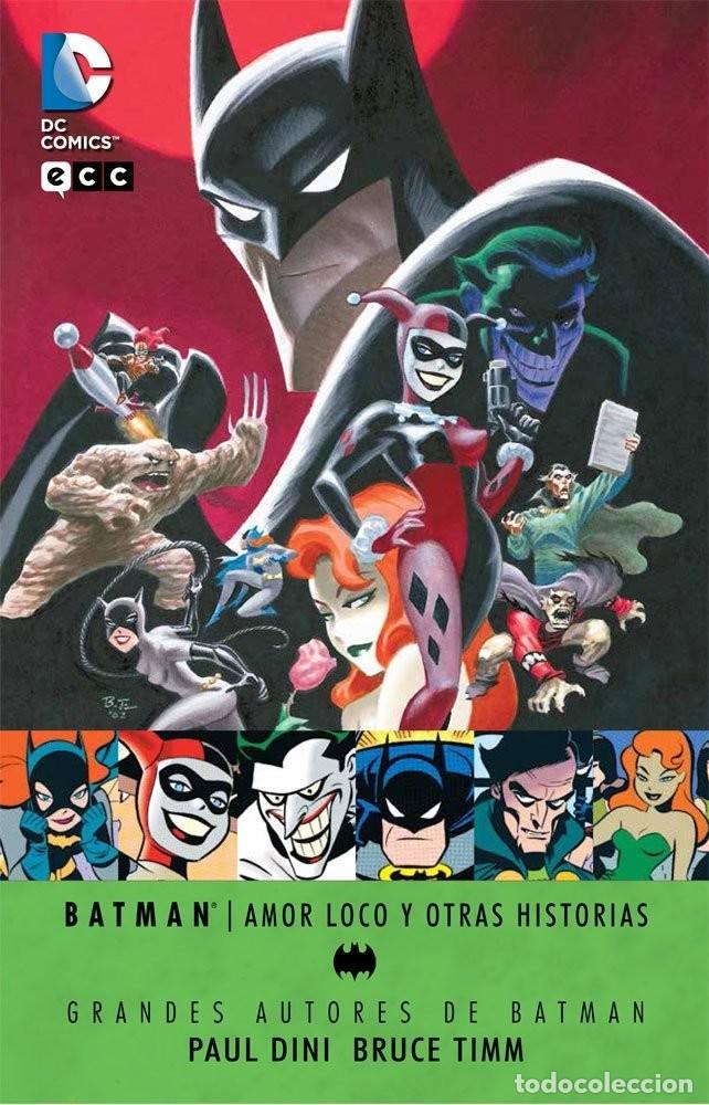 C&oacute;mics: Grandes Autores de Batman: Paul Dini y Bruce Timm. Amor loco y otras historias