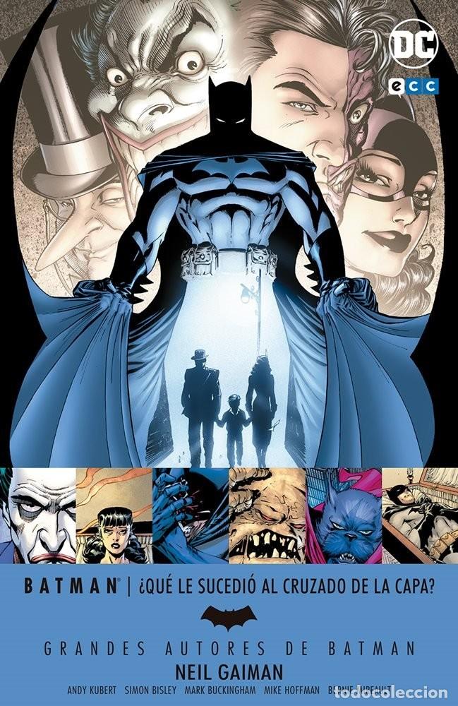 C&oacute;mics: Grandes Autores de Batman: Neil Gaiman. &iquest;Qu&eacute; le sucedi&oacute; al Cruzado de la Capa?