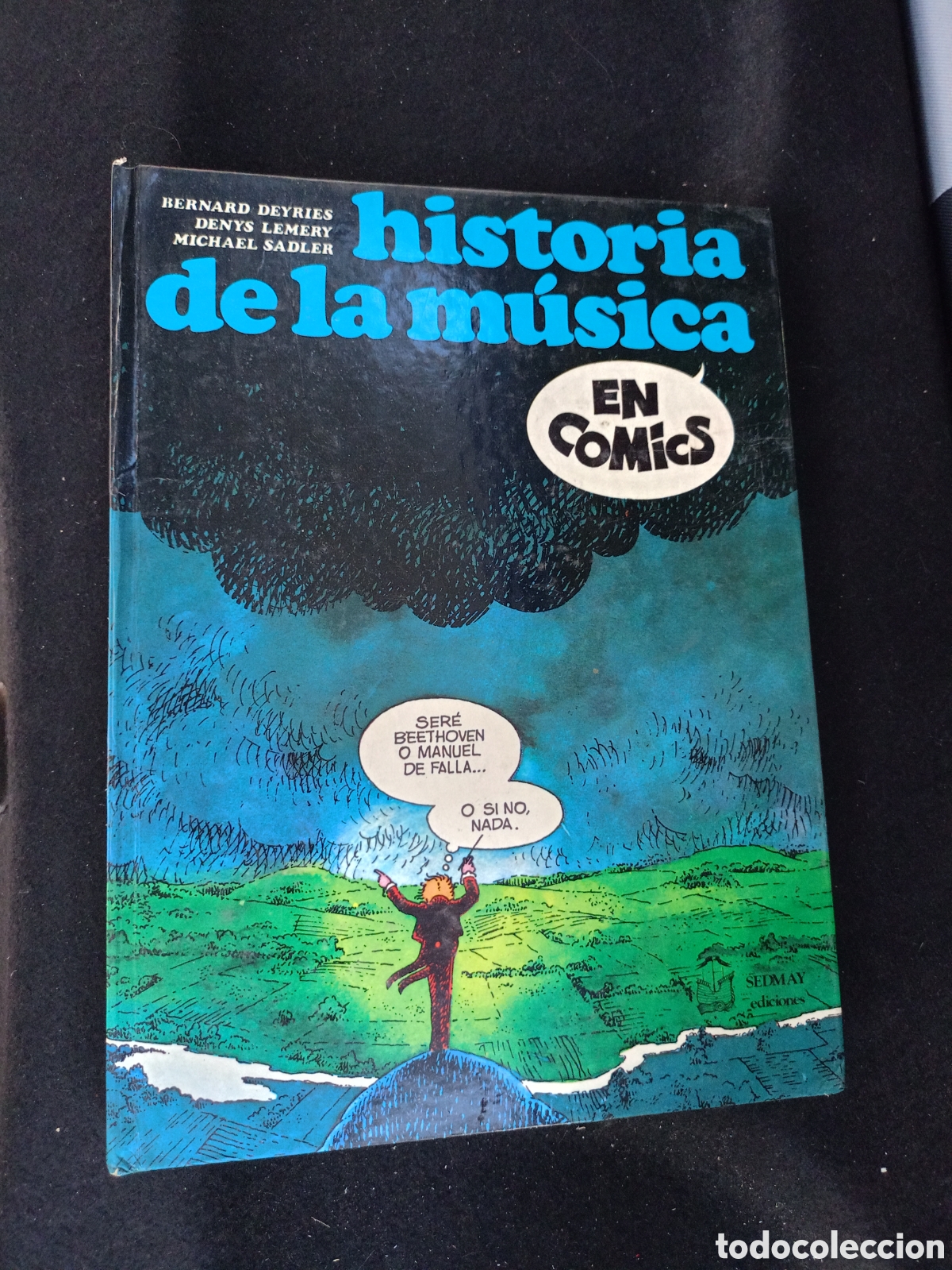 C&oacute;mics: HISTORIA DE LA MUSICA EN COMICS. DENYS LEMERY, MICHAEL SADLER, BERNARD DEYRIES. SEDMAY EDIC. 1981