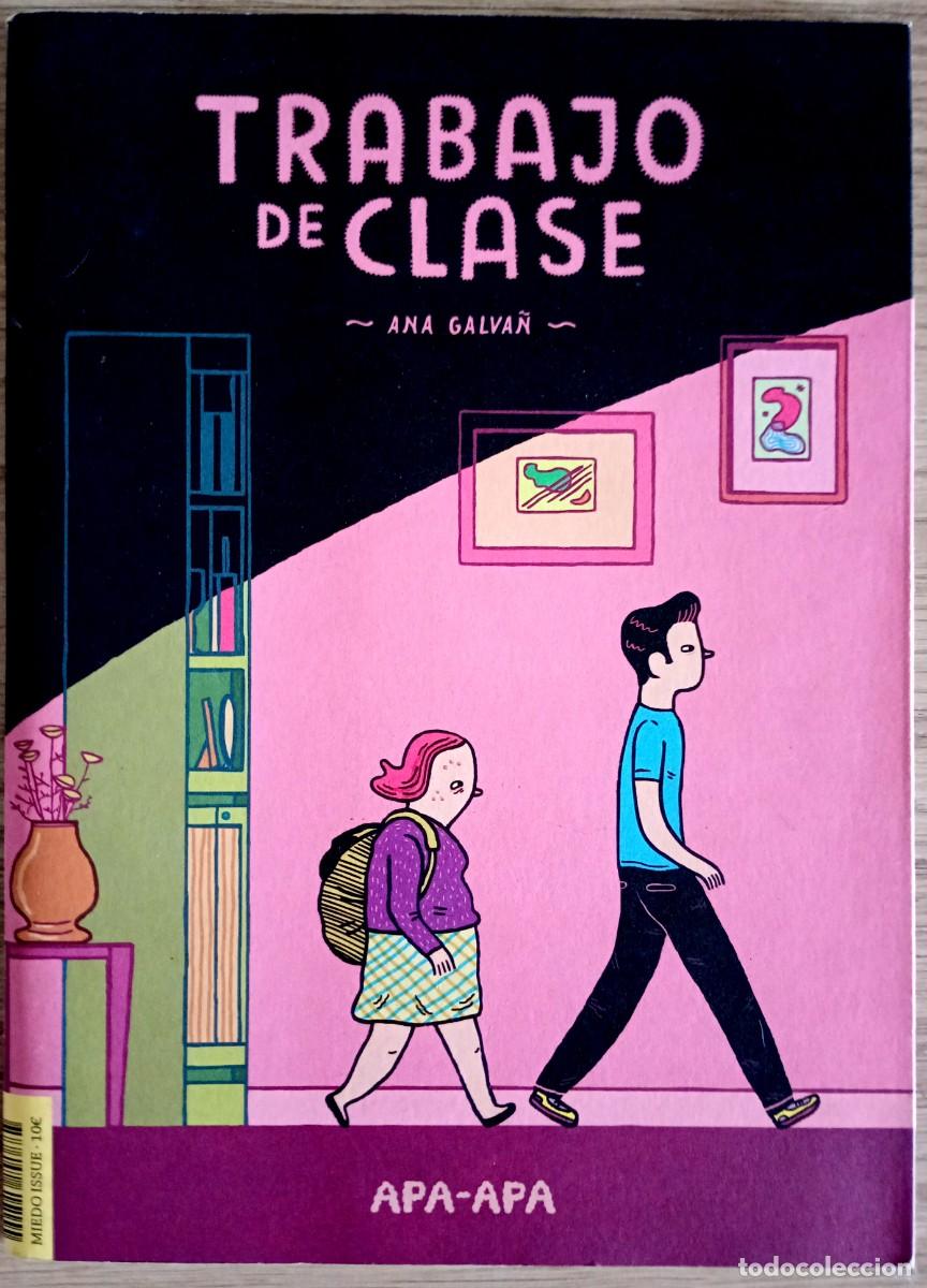 C&oacute;mics: Ana Galva&ntilde; . Trabajo de clase // Marc Torices . Nuevos rom&aacute;nticos