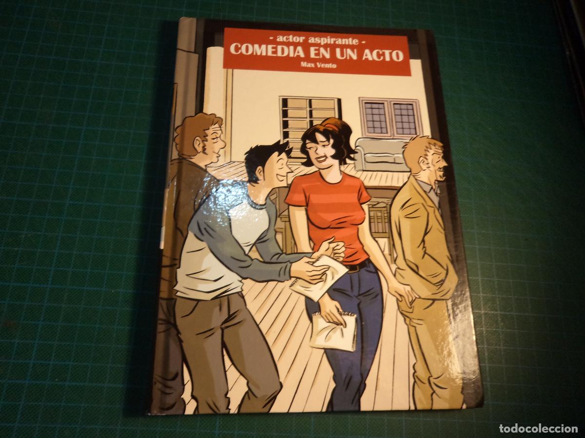 C&oacute;mics: Actor aspirante. Comedia en un acto. Max vento. Dolmen